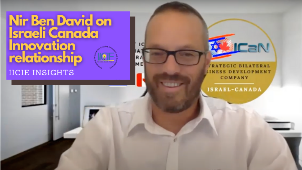 Nir Ben David on Israeli Canada Innovation relationship 20200903