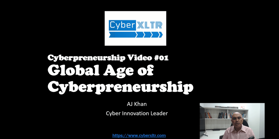 Cyberpreneurship Video Episode 01 Ft AJ Khan Global Age of Cyberpreneurship